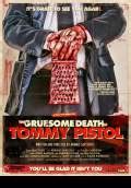 tommy pistol|The Gruesome Death of Tommy Pistol (Review) .